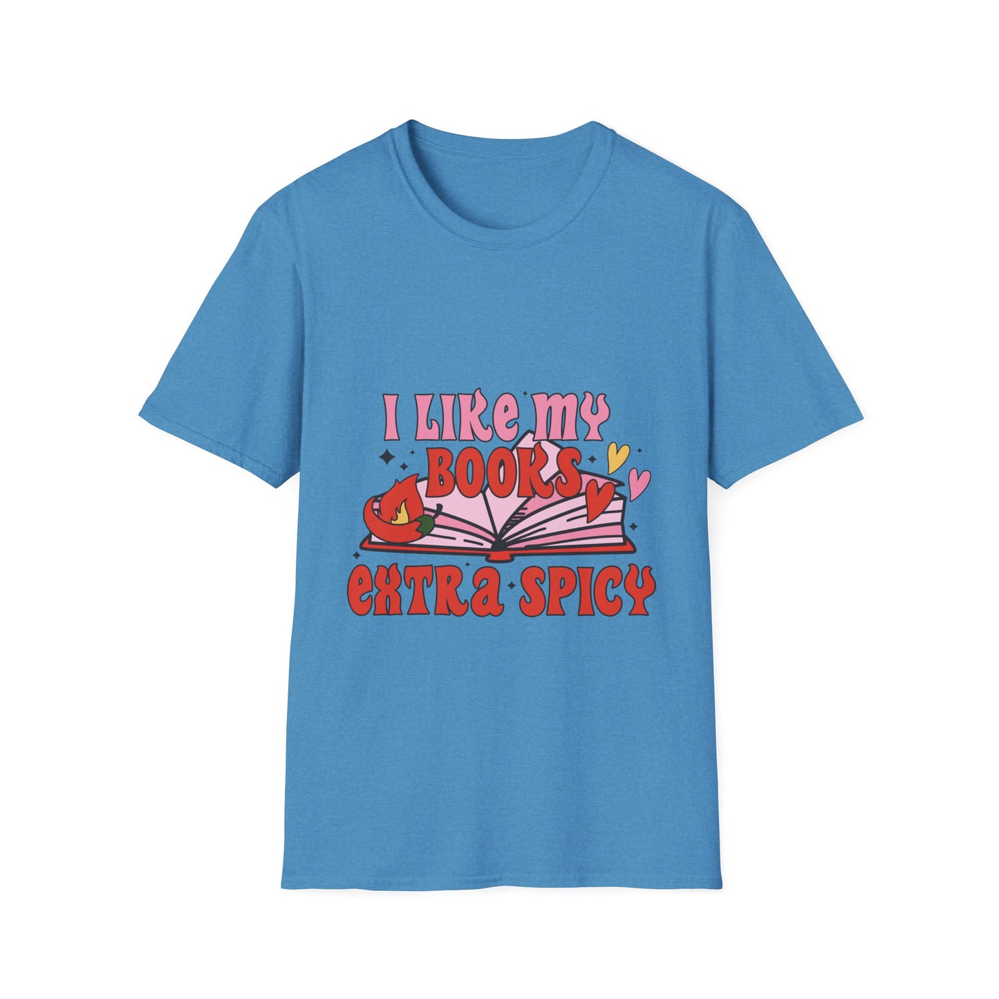 I like my books extra spicy, spicy book club T-Shirt