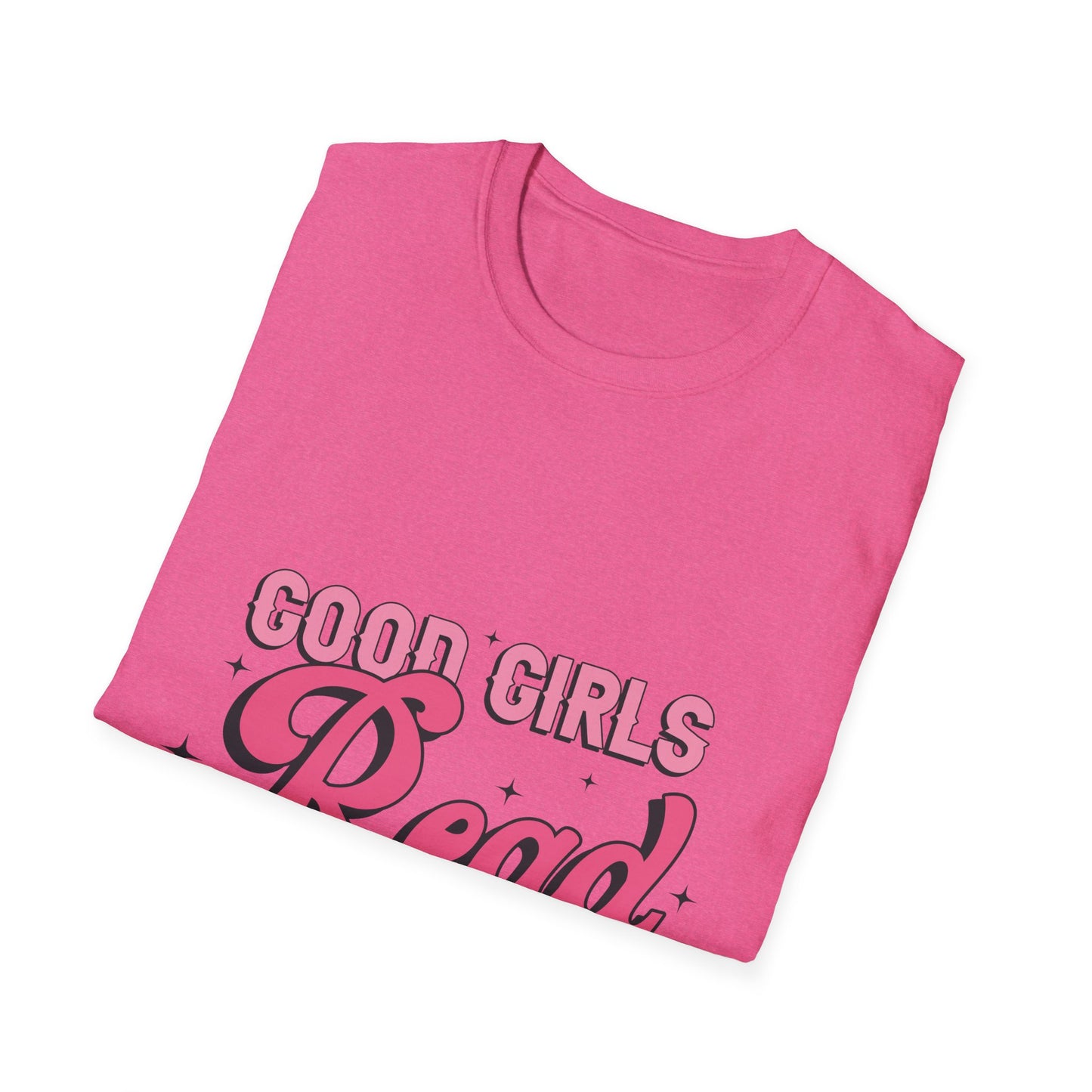 Good girls read dirty books T-Shirt