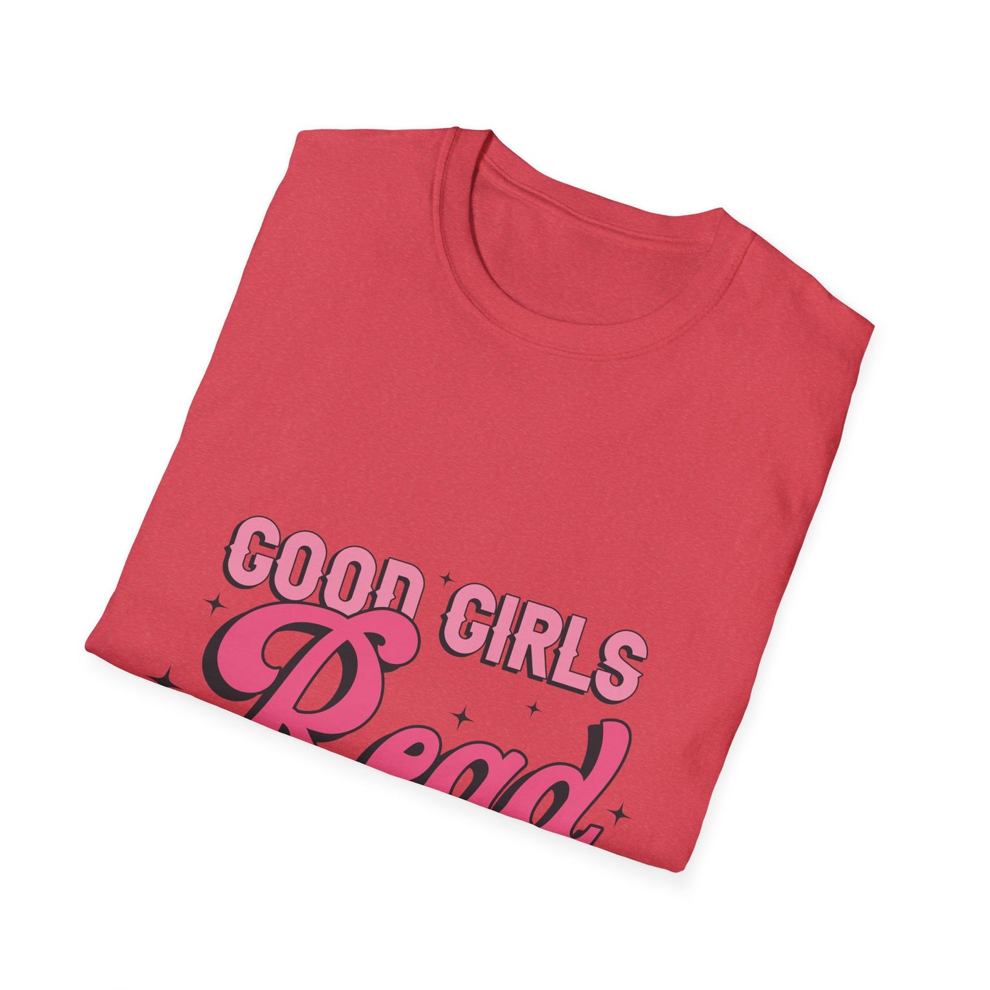 Good girls read dirty books T-Shirt