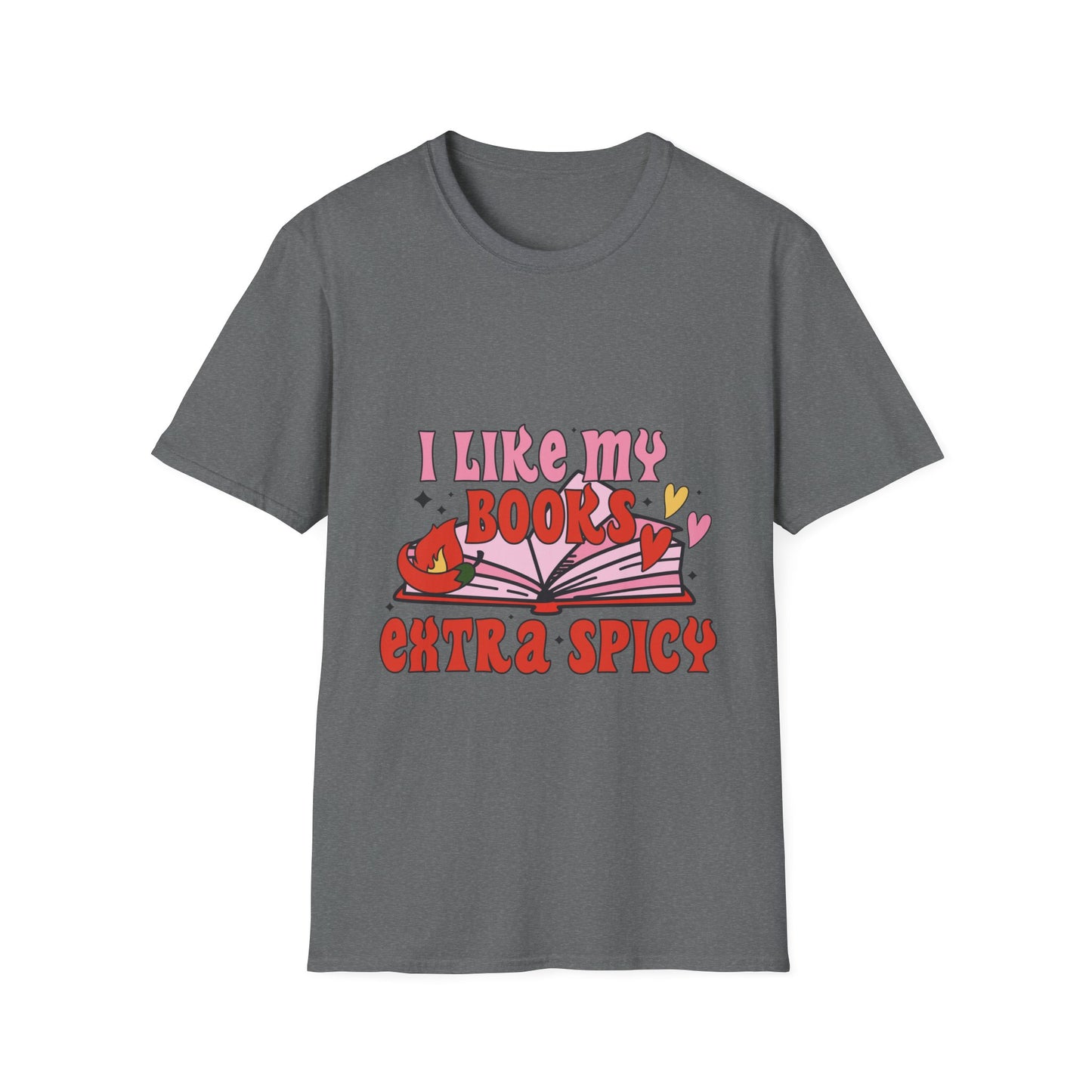 I like my books extra spicy, spicy book club T-Shirt