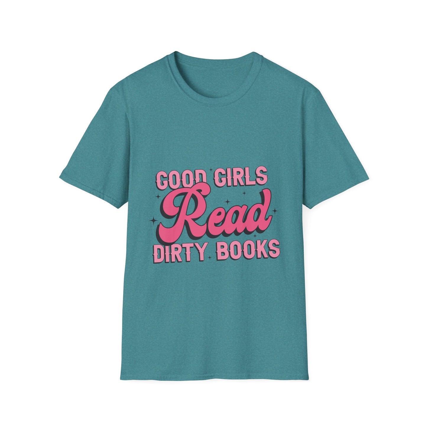 Good girls read dirty books T-Shirt