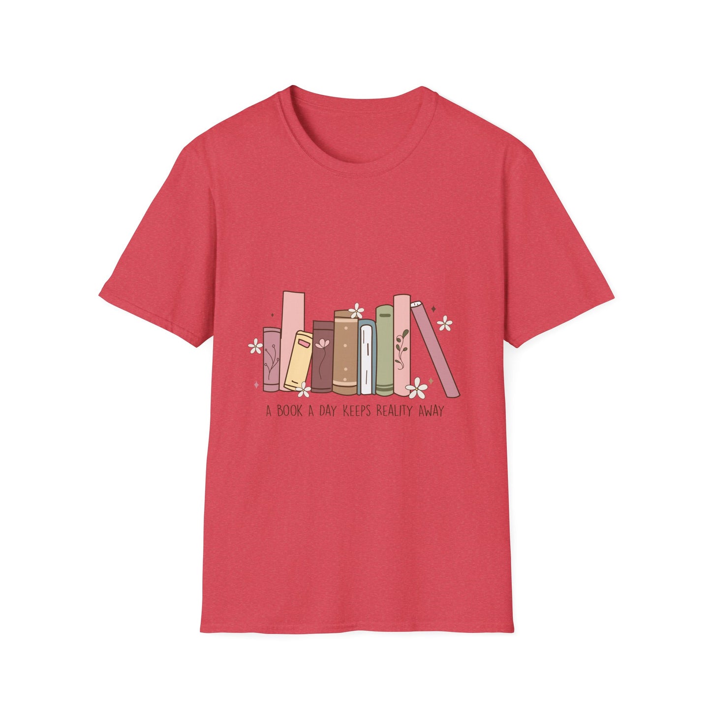 A book a day keeps reality away T-Shirt