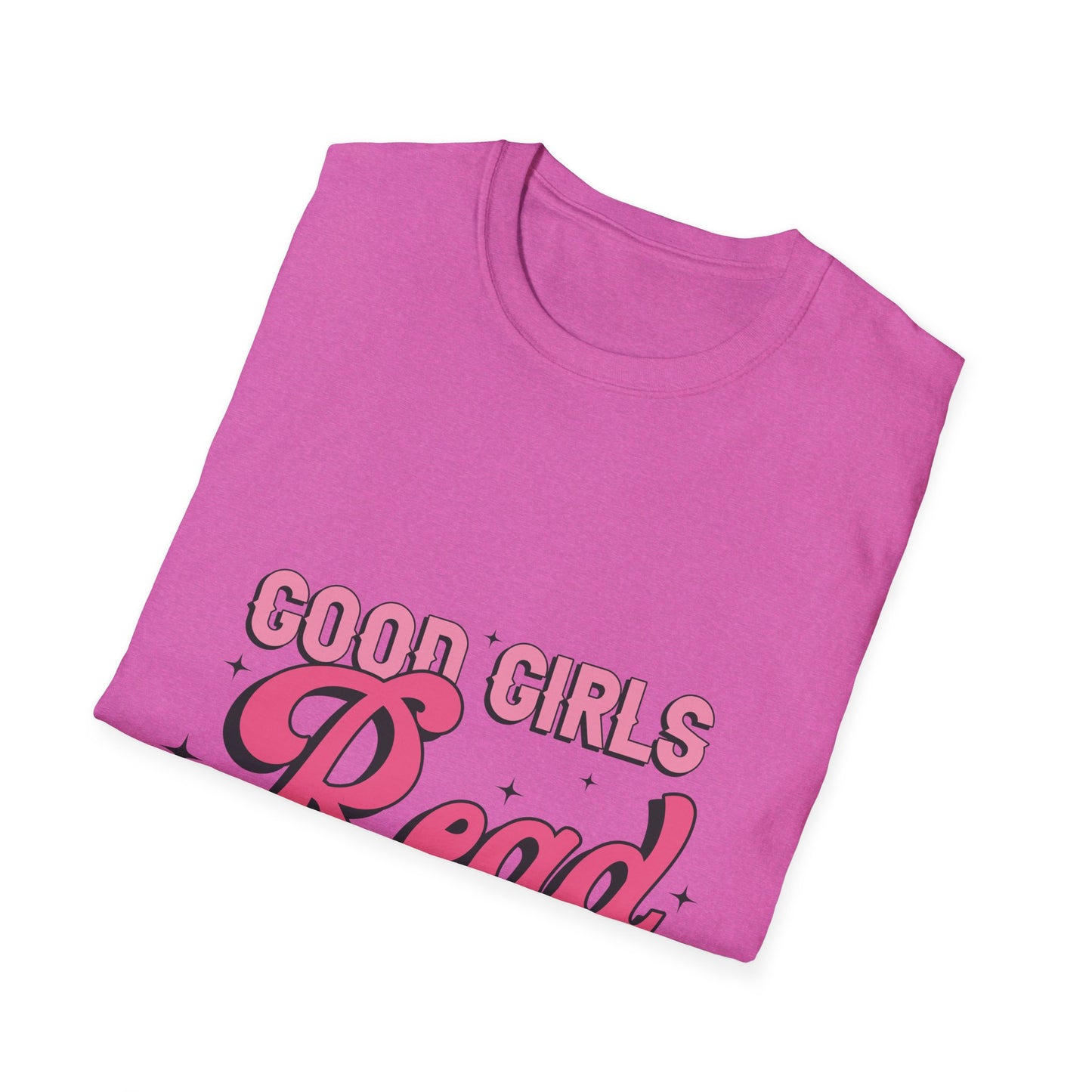 Good girls read dirty books T-Shirt