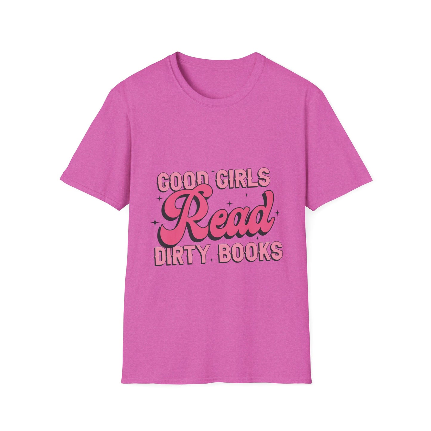 Good girls read dirty books T-Shirt